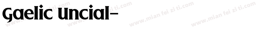Gaelic Uncial字体转换